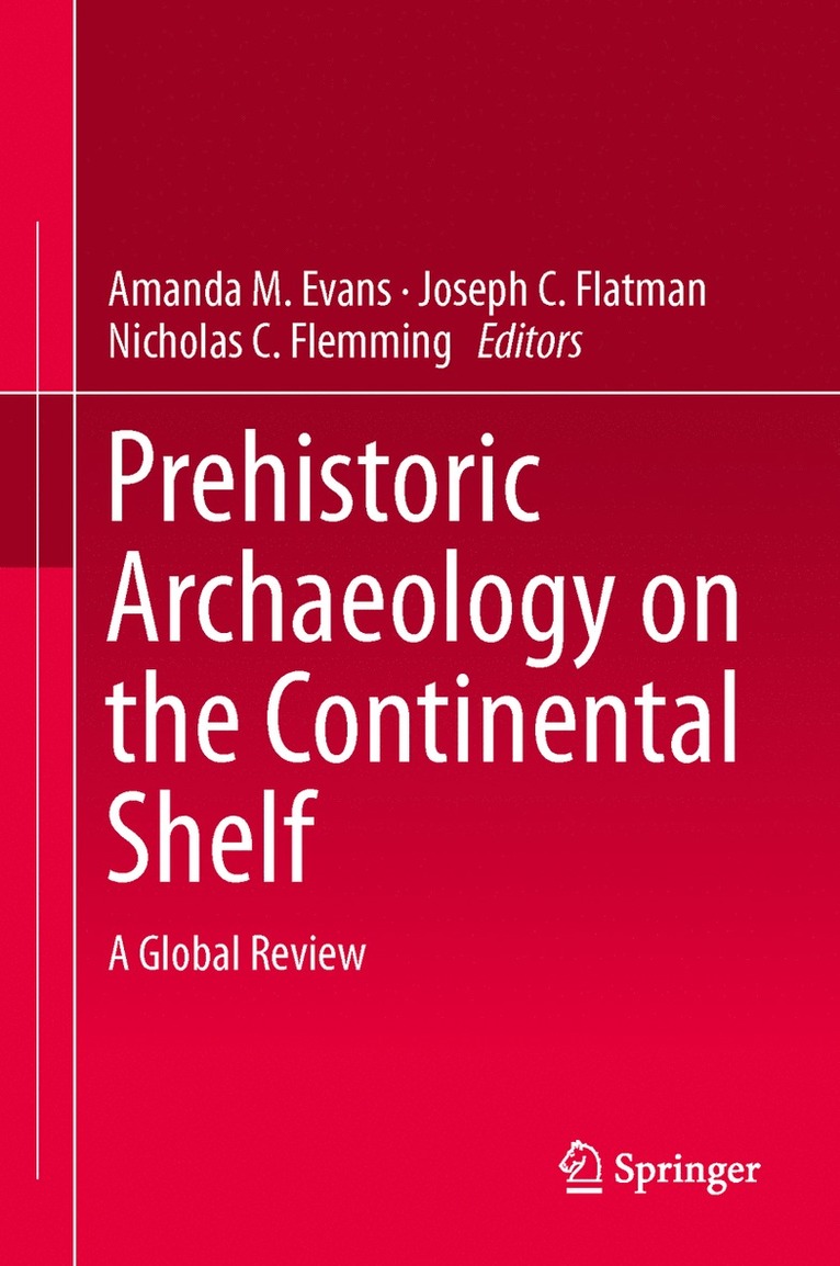 Prehistoric Archaeology on the Continental Shelf