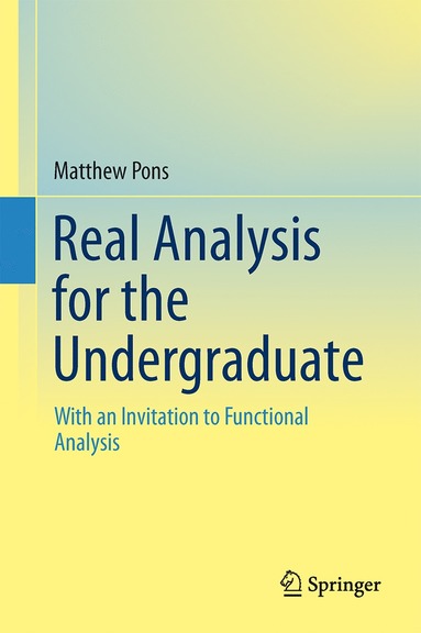 bokomslag Real Analysis for the Undergraduate