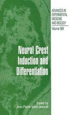 bokomslag Neural Crest Induction and Differentiation