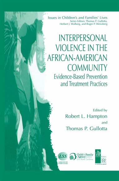 Robert L. Hampton, Thomas P. Gullotta - Interpersonal Violence in the African-American Community, Häftad