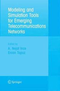 bokomslag Modeling and Simulation Tools for Emerging Telecommunication Networks