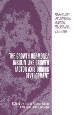 bokomslag The Growth Hormone/Insulin-Like Growth Factor Axis during Development