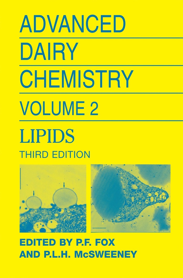 Patrick F. Fox, Paul L. H. McSweeney - Advanced Dairy Chemistry Volume 2: Lipids, Häftad