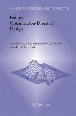 Robust Optimization-Directed Design 1