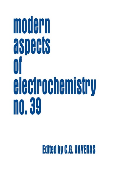 Constantinos G. Vayenas, Ralph E. White - Modern Aspects of Electrochemistry 39, Häftad