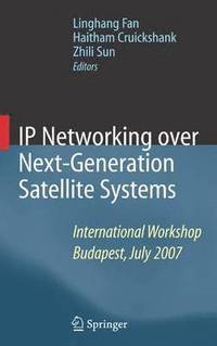 bokomslag IP Networking over Next-Generation Satellite Systems