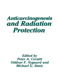 bokomslag Anticarcinogenesis and Radiation Protection