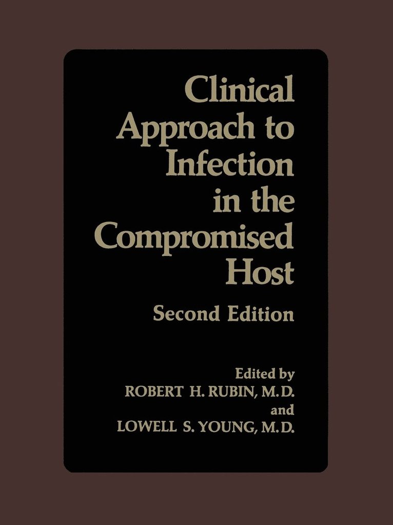 R. Rubin, R. Rubin - Clinical Approach to Infection in the Compromised Host, Häftad