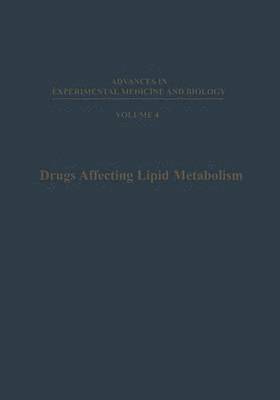 W. Holmes - Drugs Affecting Lipid Metabolism, Häftad
