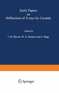 bokomslag Early Papers on Diffraction of X-rays by Crystals
