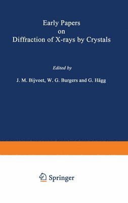 Early Papers on Diffraction of X-rays by Crystals 1