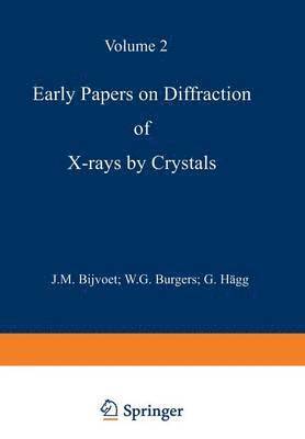 Early Papers on Diffraction of X-rays by Crystals 1