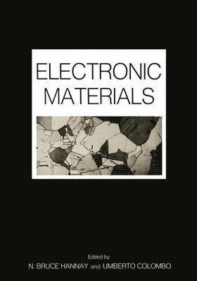 N. Hannay - Electronic Materials, Häftad