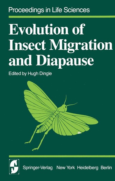 H. Dingle - Evolution of Insect Migration and Diapause, Häftad