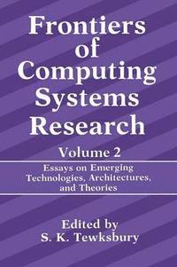 bokomslag Frontiers of Computing Systems Research