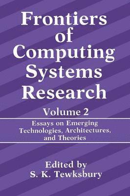 Frontiers of Computing Systems Research
