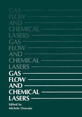 Gas Flow and Chemical Lasers 1