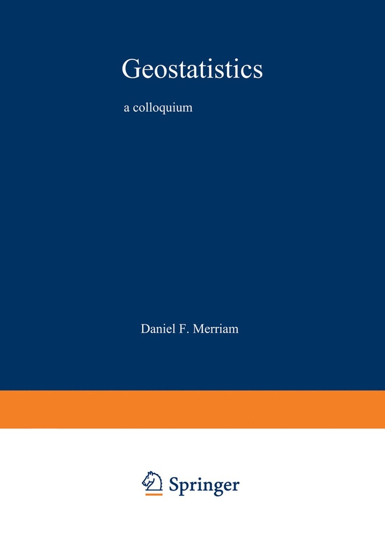 D. Merriam - Geostatistics, Häftad