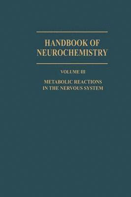 Metabolic Reactions in the Nervous System 1