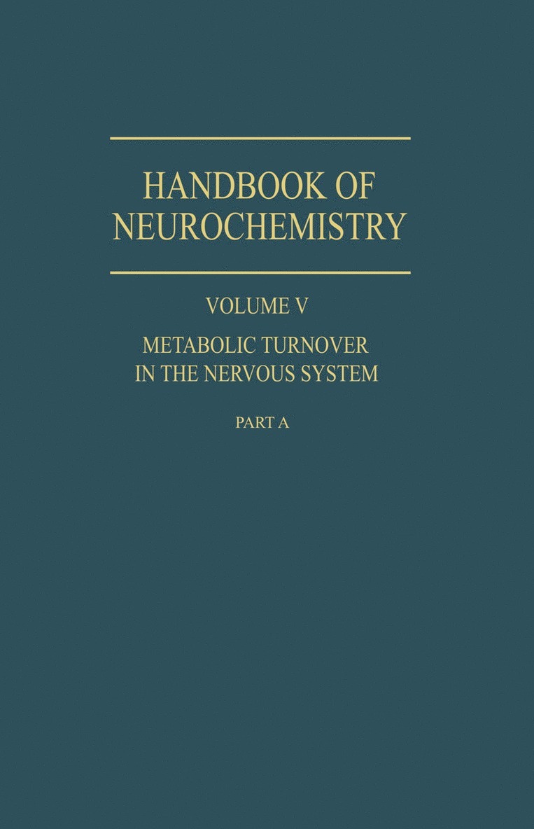 Sidney Roberts, P. Greengard, J. M. Ritchie, Michael M. Brand, G. M. Lehrer, Margaret R. Murray, N. Marks, A. Lajtha, R. Rodnight, Paul Mandel, Monique Jacob, Robert Main Burton, Yasuzo Tsukada, Hrachia Chachatur Buniatian, Sze-Chuh Cheng - Metabolic Turnover in the Nervous System, Häftad