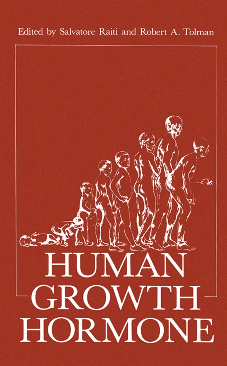 S. Raiti, R.A. Tolman, R. a. Tolman, R. A. Tolman - Human Growth Hormone, Häftad