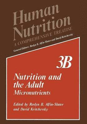 Nutrition and the Adult 1