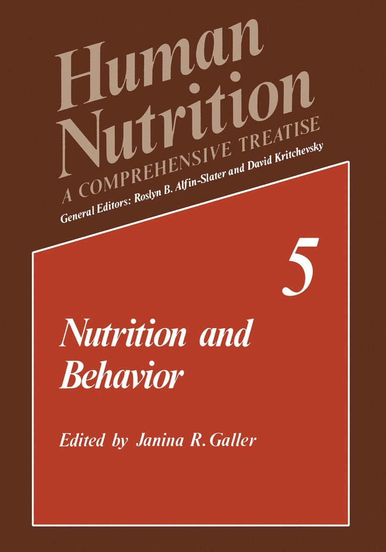 J.R. Galler, J. R. Galler, Roslyn B. Alfin-Slater, David Kritchevsky - Nutrition and Behavior, Häftad