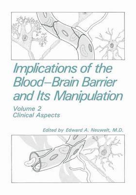 bokomslag Implications of the Blood-Brain Barrier and Its Manipulation