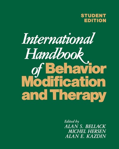 Alan S. Bellack, Michel Hersen, Alan E. Kazdin - International Handbook of Behavior Modification and Therapy, Häftad