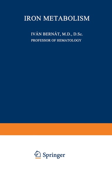 Ivan Bernat - Iron Metabolism, Häftad