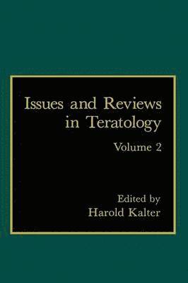 Issues and Reviews in Teratology
