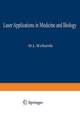 bokomslag Laser Applications in Medicine and Biology