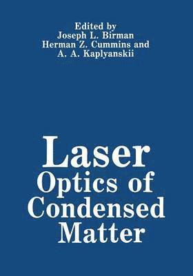 J. Birman - Laser Optics of Condensed Matter, Häftad