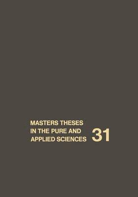 Wade H. Shafer - Masters Theses in the Pure and Applied Sciences, Häftad
