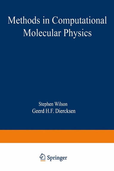 Stephen Wilson, Geerd H.F. Diercksen - Methods in Computational Molecular Physics, Häftad
