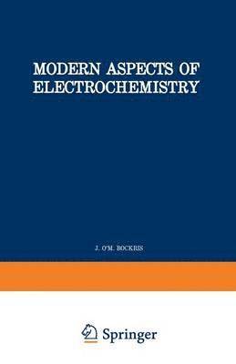 J. O’M. Bockris, B. E. Conway, Bockris, J. O. Bockris, J. O'M. Bockris - Modern Aspects of Electrochemistry, Häftad