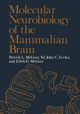 Molecular Neurobiology of the Mammalian Brain 1
