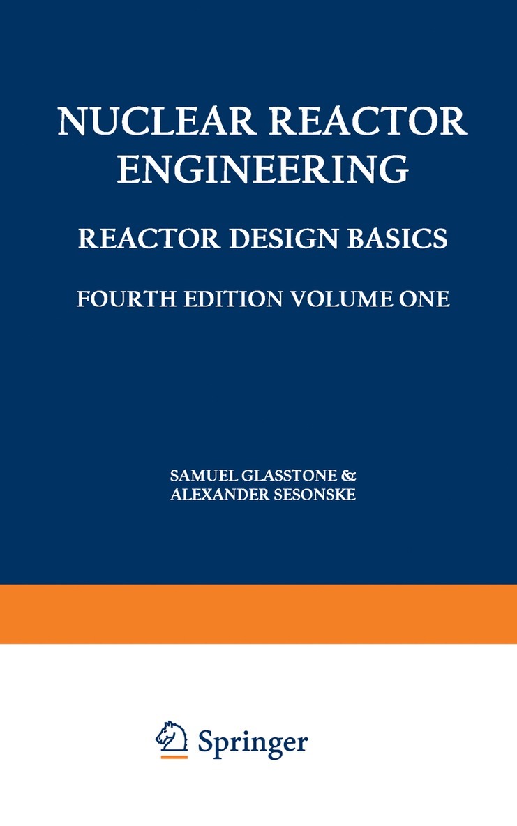 Nuclear Reactor Engineering 1