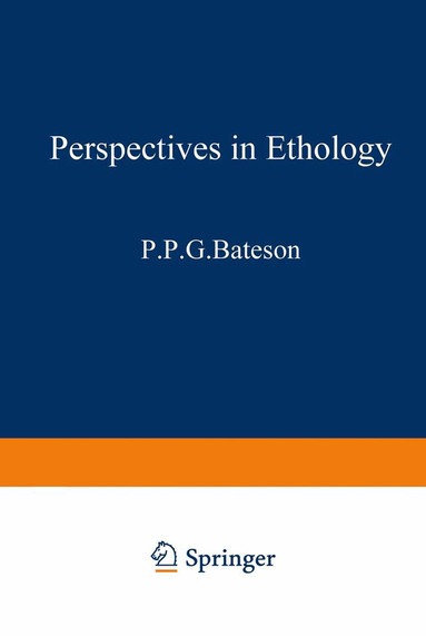 P. Bateson - Perspectives in Ethology, Häftad