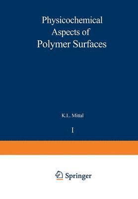 Physicochemical Aspects of Polymer Surfaces 1