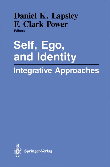 Daniel K. Lapsley, F. Clark Power - Self, Ego, and Identity, Häftad