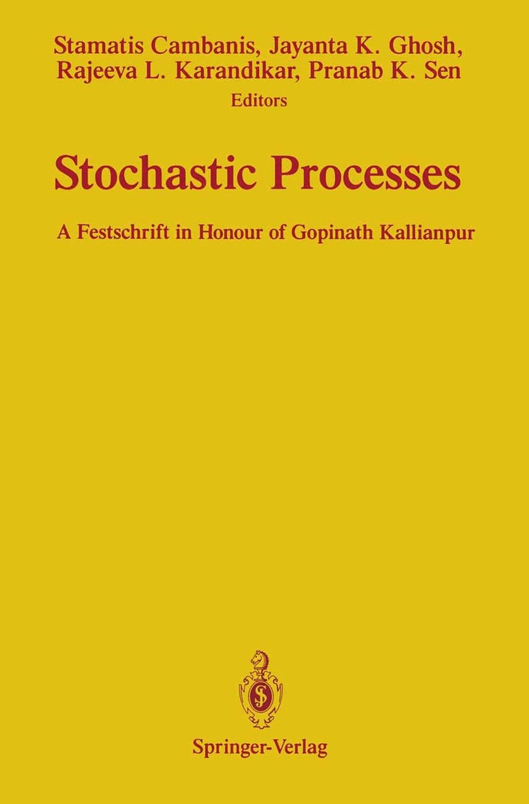 Stamatis Cambanis, Jayanta K. Ghosh, Rajeeva L. Karandikar, Pranab K. Sen - Stochastic Processes, Häftad
