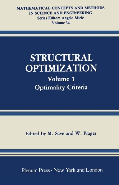 M. Save, W. Prager - Structural Optimization, Häftad