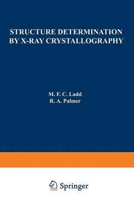 Structure Determination by X-Ray Crystallography 1