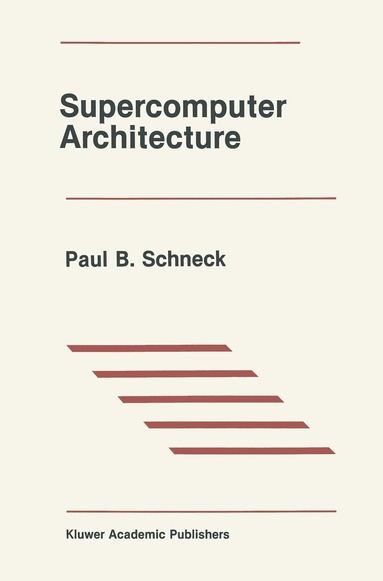 bokomslag Supercomputer Architecture