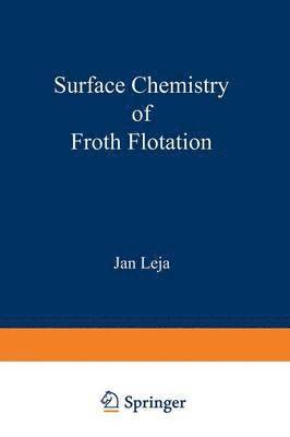 bokomslag Surface Chemistry of Froth Flotation