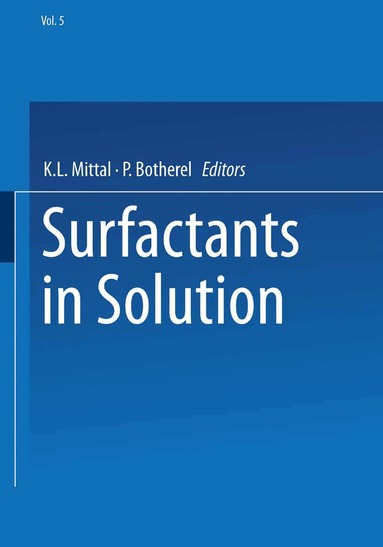 K.L. Mittal, P. Botherel - Surfactants in Solution, Häftad