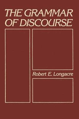 The Grammar of Discourse 1