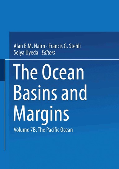 Alan E.M. Nairn, Francis G. Stehli, Seiya Uyeda - Ocean Basins and Margins, Häftad