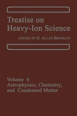 bokomslag Treatise on Heavy-Ion Science